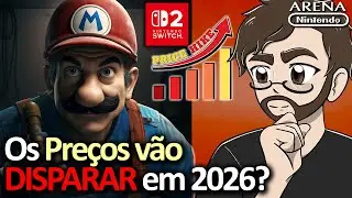 CORRIDA DA IA! O PREÇO do SWITCH 2 VAI AUMENTAR em 2026? Analistas alertam! | Arena Nintendo