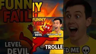 Level Devil Trolled Me Again 💀