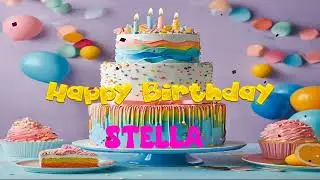 Happy Birthday - Stella