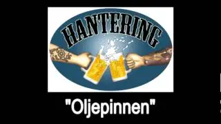 Hantering - Oljepinnen