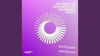 We Want Peace (Snippet)