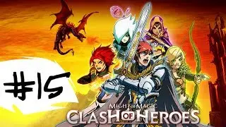 Might and Magic: Clash of Heroes #15 (Годрик: В гостях у тёти Эвелины)