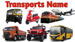 Vehicles Names for Children | Learn Land, Water & Air Transport | यातायात के नाम। Transports Name।