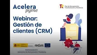 Webinar sobre la Gesti&oacute;n de Clientes. CRM