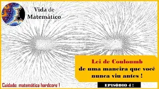 A lei de Coulomb como você NUNCA VIU!