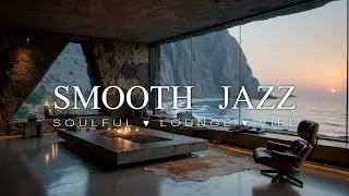Smooth Jazz Lounge ~ Sunset Ocean View & Chillout Vibes ~ Relaxing 90s R&B Neo Soul Mix