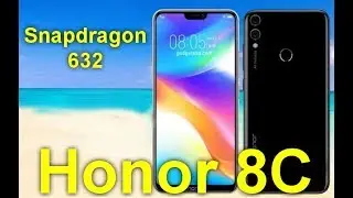 Характеристики Honor 8C- первый в мире смартфон на Qualcomm Snapdragon 632