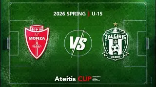 AC Monza &mdash; FK &rdquo;Žalgiris&rdquo; Vilnius / Ateitis CUP 2026 SPRING | U-15, Play Off