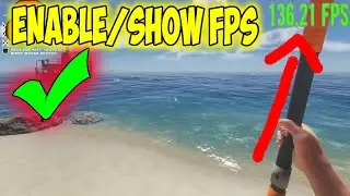 How To Show/Enable FPS In Stranded Deep