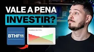 N&atilde;o invista em BTHF11 antes de ver esse v&iacute;deo