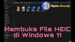 Opening HEIC Files in Windows 11