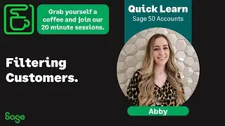 Sage 50 Accounts (UK) - Quick Learn - Filtering customers