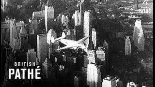Record Flight - New York - Paris - Moscow (1938)