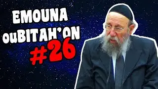 Rav Samuel | Emouna ouBitah'on | #26