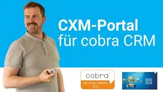 Das CXM Portal für cobra - Ein Webportal mit modularem Aufbau für cobra / cobra CXM WebConnect
