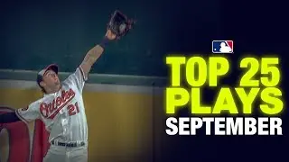 Top 25 MLB Plays of  the Month (September) | MLB Highlights