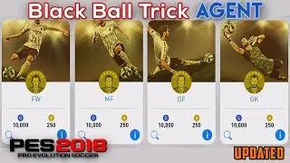 PES 2018 MOBILE TRICKS || HOW TO GET BLACK & GOLD BALL FROM AGENTS || *MUST WATCH* ✔