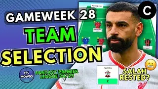 FPL GW 28 TEAM SELECTION | IS SALAH CAPTAIN SAFE?🤔| FPL 2024/25 Tips