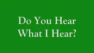 Do You Hear What I Hear 01112026