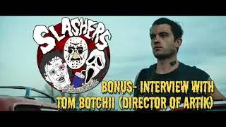 Bonus- Interview with Tom Botchii (Director of Artik)