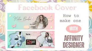 🤓📣How to make Facebook Cover Images with  Affinity Designer?