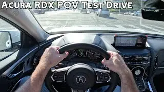 Acura RDX Technology Package POV Test Drive