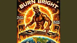 Burn Bright High