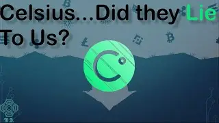 Celsius Betraying Its Users...Update, Where to Track U.S. Laws, BitBoy Lawsuit, More Downside Ahead.