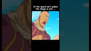 The village will fall if the sword isn't pulled 💀 #anime #shorts