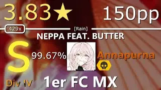 osu!catch MX (Div IV) | Annapurna | 3.83⭐Tephe - Neppa feat. Butter [Rain] 99.87% +SD FC 150pp