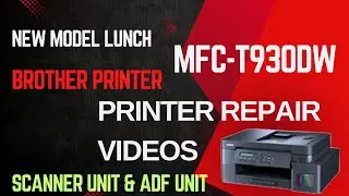 Brother printer MFC-T930DW ( ADF Unit & Scanner Unit )