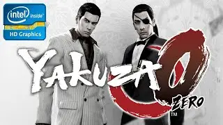 Yakuza 0 | Low End PC | Intel HD 4000 | i5