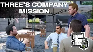 GTA 5 &ndash; Three&rsquo;s Company Mission | Michael, Franklin & Trevor | Full Hindi Gameplay