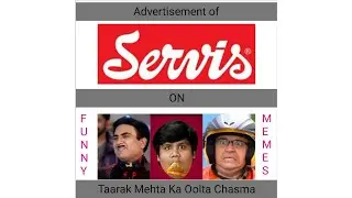 Service shoes funny ads| Tarak Mehta ka Oolta chashma characters|Memes on Service ads