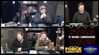 A Bond Unbroken - Episode IV: Where are those droidikas? - FFG SW Force & Destiny Actual Play