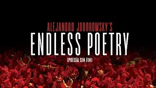 Endless Poetry [Poes&iacute;a sin fin] (Official Trailer) Alejandro Jodorowsky