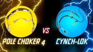 Pole Choker 4 vs Cynch-Lok