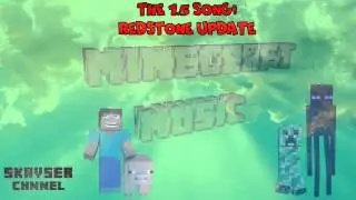 Minecraft Music #2 (Redstone update song)
