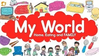 My World Vocabulary Chant - Home, Eating and FAMILY!