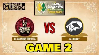 EL GANADOR ESPORTS vs Z4 PEGAXY | Game 2 | JUICY LEGEND TOURNAMENT MLBB | GRANDFINALS