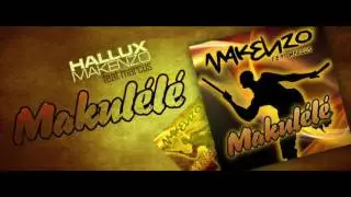 HALLUX MAKENZO - MAKULELE (ft MARCUS) remix by XAXA