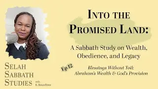 Blessings Without Toil: Abraham&rsquo;s Wealth & God&rsquo;s Provision  🎙️✨