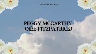 Funeral Mass for Peggy McCarthy (n&eacute;e Fitzpatrick)