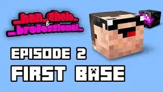 Han Cholo & Brofessional Play Minecraft: Episode 2 - New Base