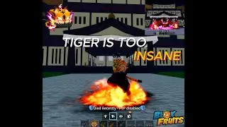 Tiger fruit is Too Overpowered Fruit Ever..