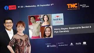 S1 Ep.5 | Manu Reyes , Rosemarie Benlot & Hya Dacanay on Healthline with Mon & Mapette