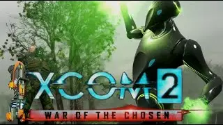 XCOM 2: War of the Chosen: Operation Dawn Fist
