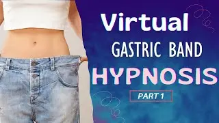 Virtual Gastric Band Pt 1 The 