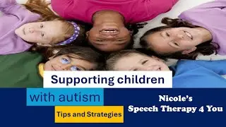 9 Tips for Parents and Teachers of Children with Autism