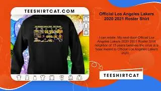 Official Los Angeles Lakers 2020 2021 Roster Shirt